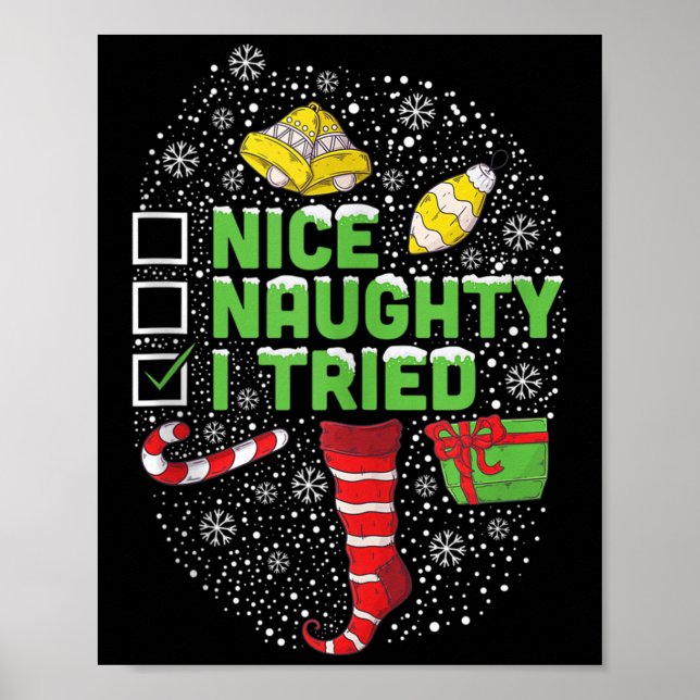 Poster Nice Naughty I Tried Christmas Humor Xmas Clothing (Devant)