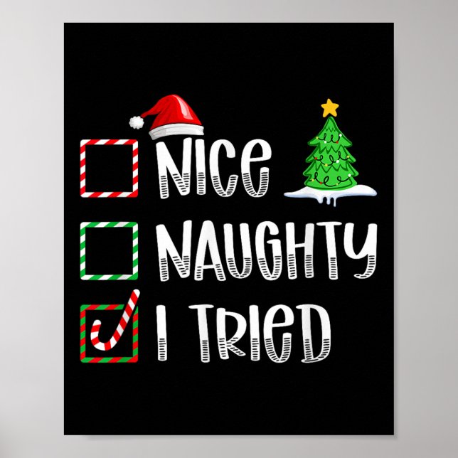 Poster Nice Naughty I Tried Christmas List Funny Xmas  (Devant)