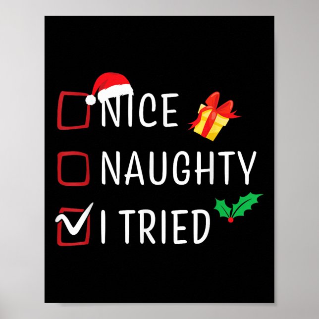 Poster Nice Naughty I Tried Christmas List Funny Xmas Fam (Devant)