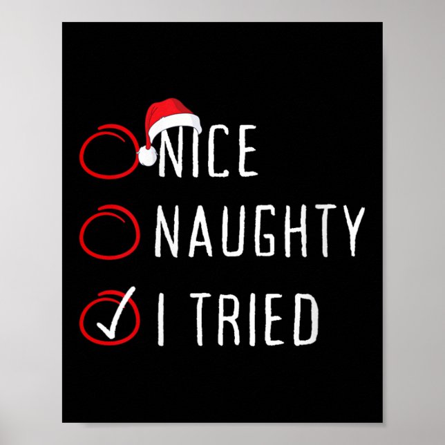 Poster Nice Naughty I Tried Christmas List Funny Xmas San (Devant)