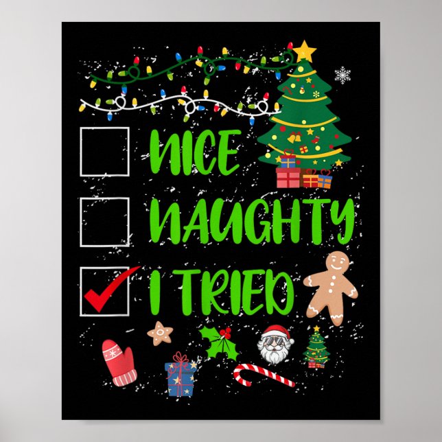 Poster Nice Naughty I Tried Christmas List Men Women Kids (Devant)