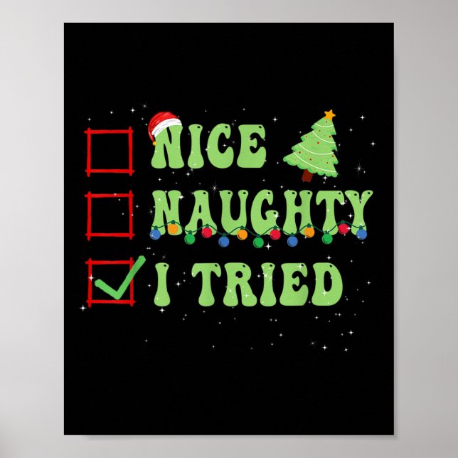 Poster Nice Naughty I Tried Christmas List Santa Claus  (Devant)