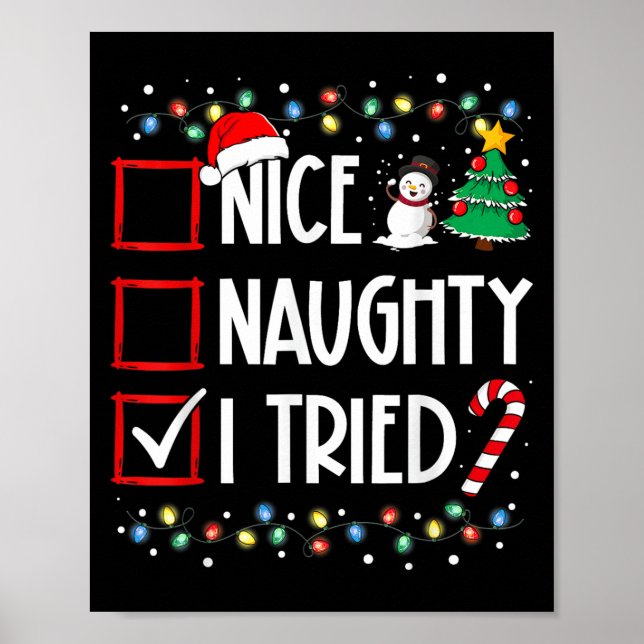 Poster Nice Naughty I Tried Christmas List Santa Costume  (Devant)