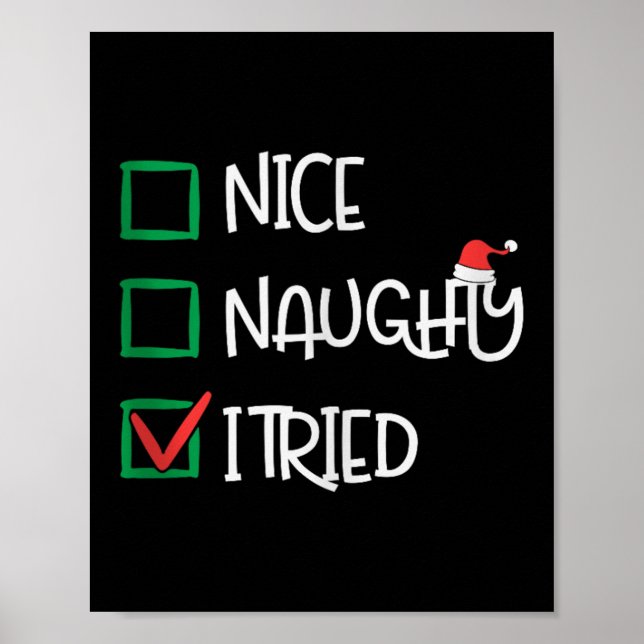 Poster Nice Naughty I Tried Funny Playful Christmas Holid (Devant)