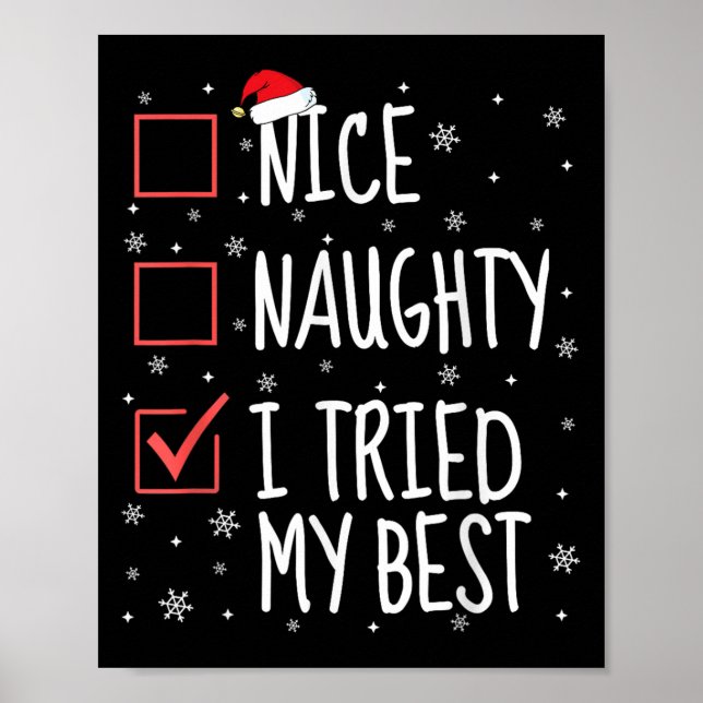 Poster Nice Naughty I Tried My Christmas List Funny Santa (Devant)