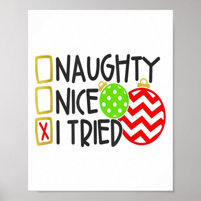 Poster Nice Naughty I Tried Ornaments Novelty _1  (Devant)