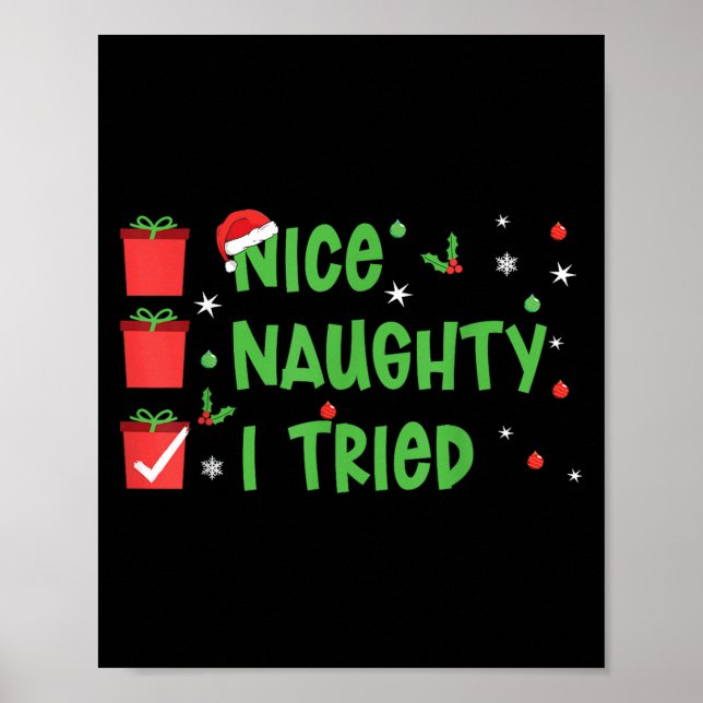 Poster Nice Naughty I Tried Santa's Naughty List Funny Ch (Devant)