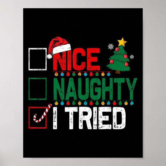 Poster Nice Naughty I Tried Santa's Naughty List Funny Ch (Devant)