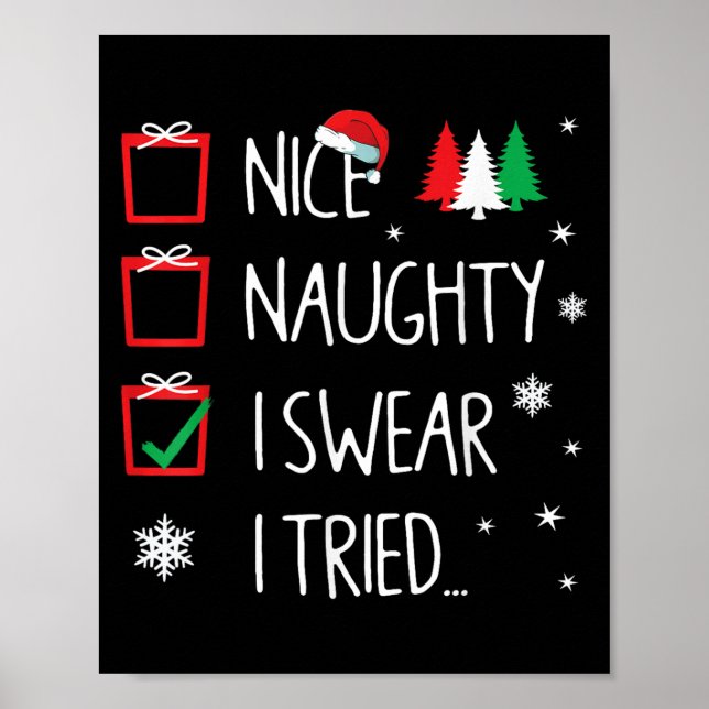 Poster Nice Naughty I Tried Santa's Naughty List Funny Ch (Devant)
