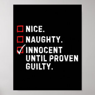 Poster Nice Naughty Innocent Jusqu'À Prouvé Coupable Drôl