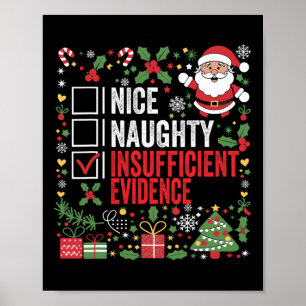 Poster Nice Naughty Insufficient Evidence Christmas Santa