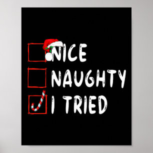 Poster Nice Naughty J'Ai Essayé Fêtes Noël Drôle Noël