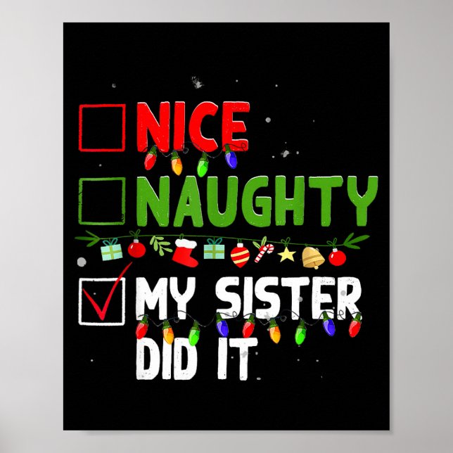 Poster Nice Naughty My Sister Did It Family Xmas Pajama C (Devant)