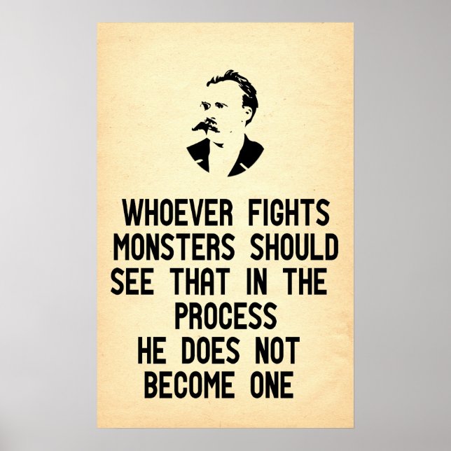Poster Nietzsche Quote Quiconque combat les monstres (Devant)