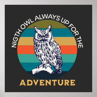 Poster Night Owl toujours prêt pour le prochain défi