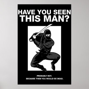 Poster Ninja - Avez-Vous Vu Cet Homme ?