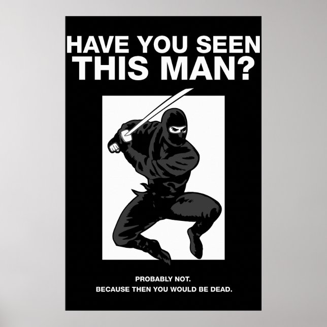 Poster Ninja - Avez-Vous Vu Cet Homme ? (Devant)