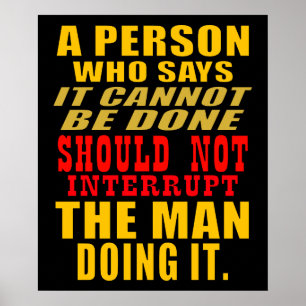 Poster N'interrompez pas la citation de l'homme/de la fem