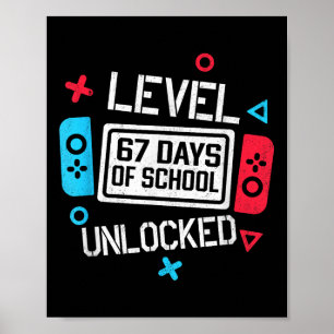 Poster Niveau 67 Jours d'école débloqués Gamer Vidéo Drôl