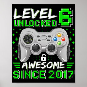 Poster Niveau 6 Déverrouillé Awesome 2017 jeu vidéo 6e na