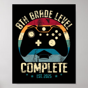 Poster Niveau 8e Niveau Gamer Complet Cl De 2025 Graduati