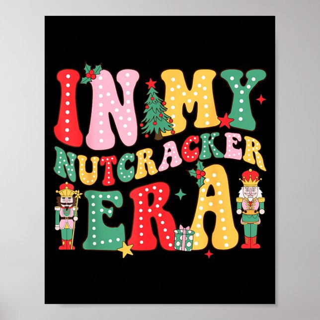Poster Nk Nutcracker Squad In My Nutcracker Era Christmas (Devant)
