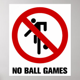 Poster NO Ball Games ⚠ Thai Park ⚠
