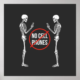 Poster No cell Phones sign.