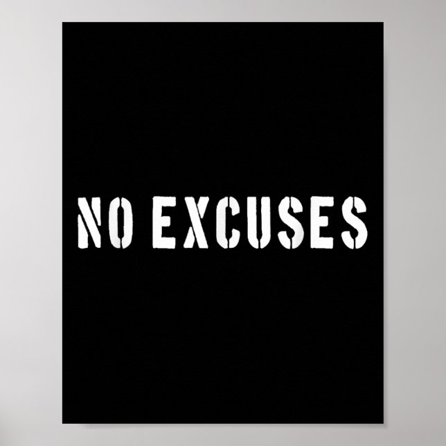 Poster No Excuses Motivational Quote  (Devant)
