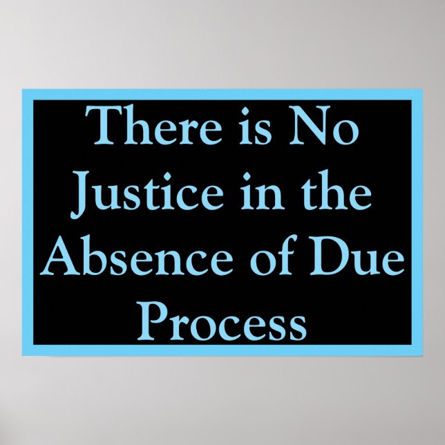 Poster No Justice Without Due Process (Devant)