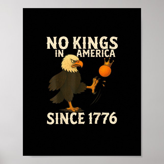 Poster No Kings In America Since 1776 Funny Freedom Vibe (Devant)