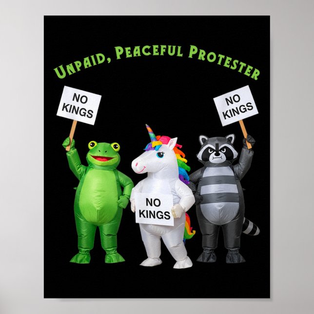 Poster No Kings Unpaid Peaceful Protester Frog And Unicor (Devant)