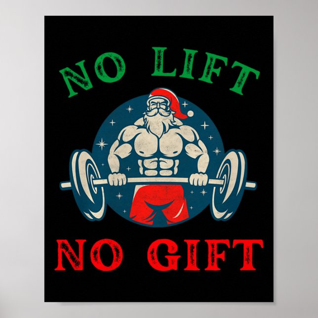 Poster No Lift No Gift Funny Workout Santa Christmas Gym  (Devant)