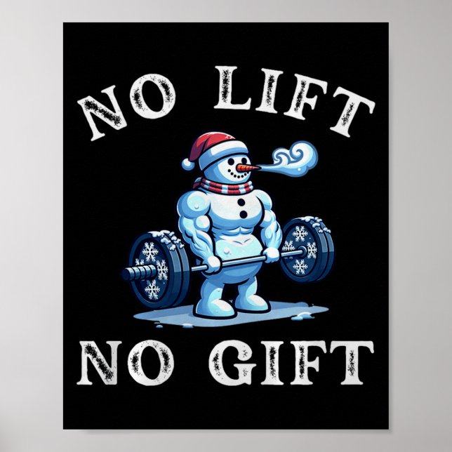 Poster No Lift No Gift Funny Workout Snowman Christmas Gy (Devant)