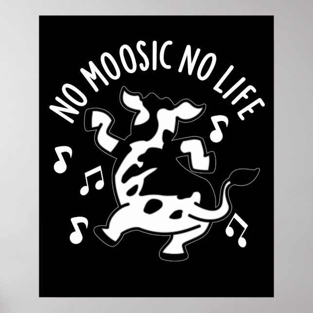 Poster No Moosic No Life Funny Cow Pun Dark BG (Devant)