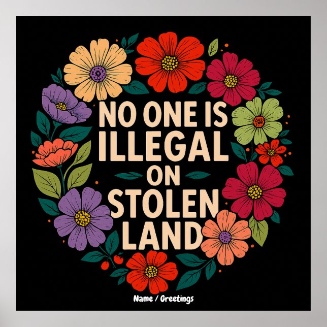 Poster No One Is Illegal on Stolen Land Indigenous Pride (Devant)