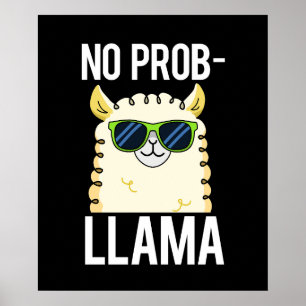 Poster No-Prob-Llama Drôle Cool Llama Pun Dark BG