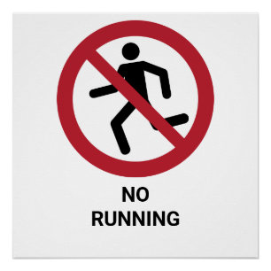 Poster No Running, Panneau d'interdiction
