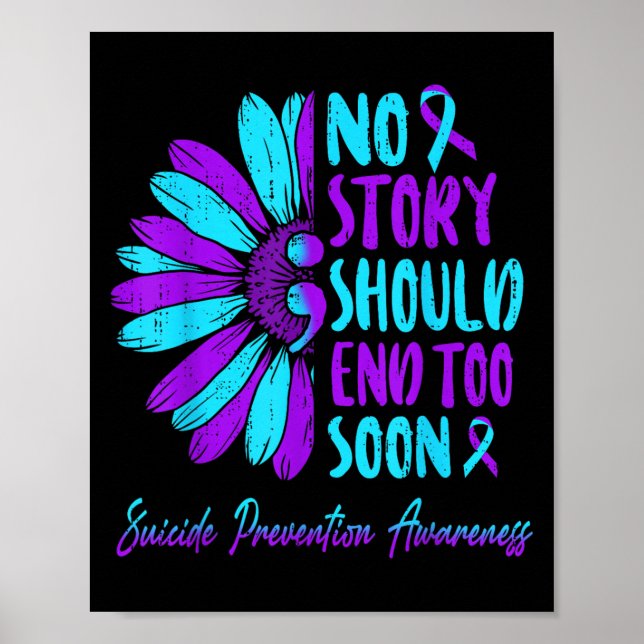 Poster No Story Should End Too Soon Suicide Prevention Aw (Devant)