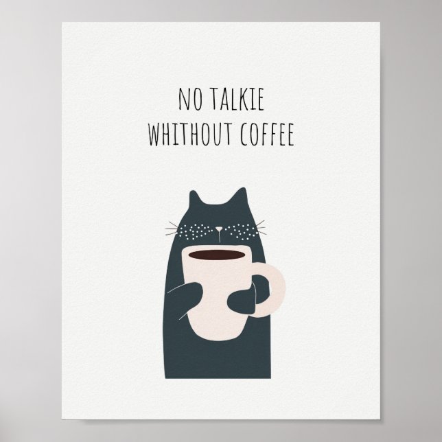 Poster No Talkie Without Coffee Quote (Devant)