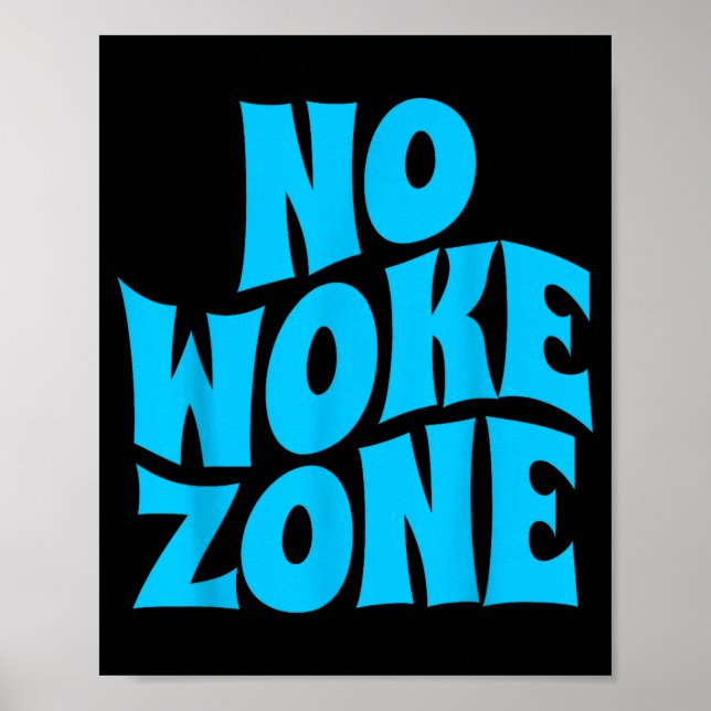 Poster No Wokes Here, Funny Republican , Conservative Vot (Devant)