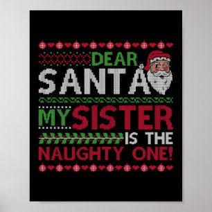 Poster Noël Cher Père Noël Ma Soeur Est La Mauvaise