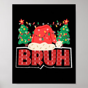Poster Noël drôle pour femmes Bruh Génération Z et Généra