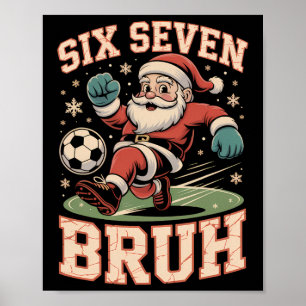 Poster Noël Football Santa Drôle 67 Mème Bruh Xmas Pyj