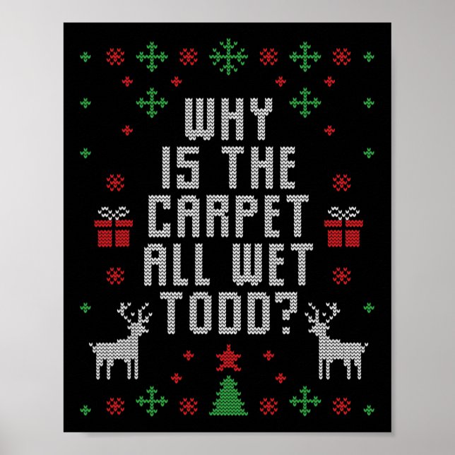 Poster Noël laid Pourquoi le tapis est humide Todd (Devant)