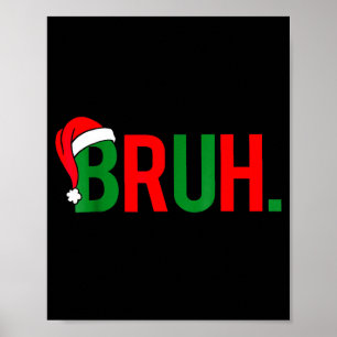 Poster Noël Mème Bruh