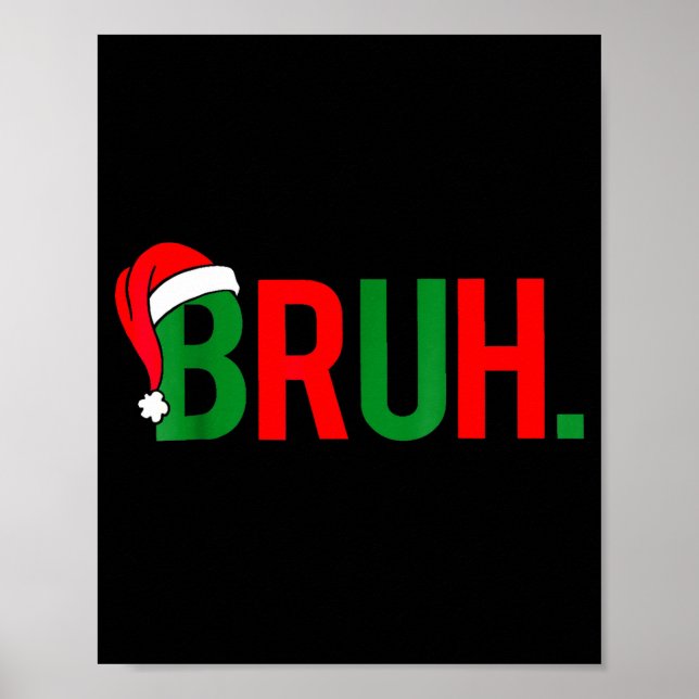Poster Noël Mème Bruh  (Devant)