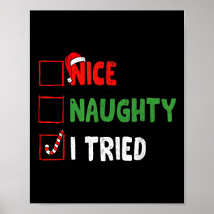 Poster Noël Nice drôle Naughty J'ai essayé vacances Noël