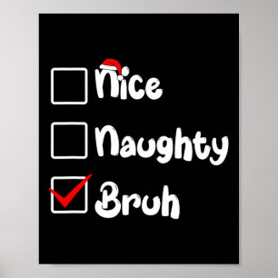 Poster Noël Nice Enfants Naughty Bruh Liste de Noël Femme