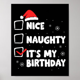 Poster Noël Nice Naughty C'est mon anniversaire Fête de N